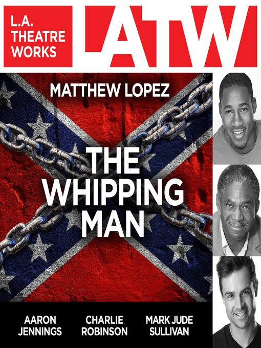 Title details for The Whipping Man by Matthew Lopez - Available